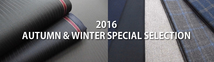 2016 AUTUMN & WINTER SPECIAL SELECTION