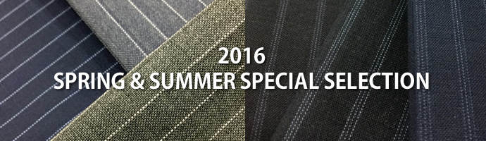 22016 SPRING & SUMMER SPECIAL SELECTION SPECIAL SELECTION