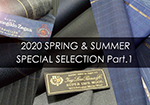 2020年 SPRING & SUMMER SPECIAL SELECTION Part.1